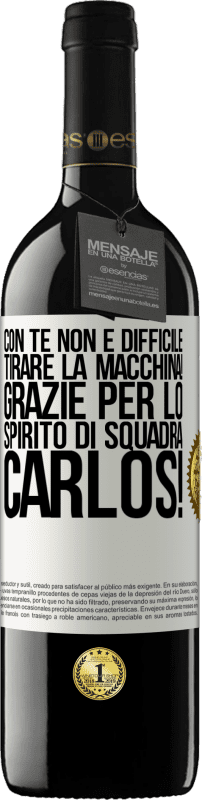 39,95 € Spedizione Gratuita | Vino rosso Edizione RED MBE Riserva Con te non è difficile tirare la macchina! Grazie per lo spirito di squadra Carlos! Etichetta Bianca. Etichetta personalizzabile Riserva 12 Mesi Raccogliere 2015 Tempranillo