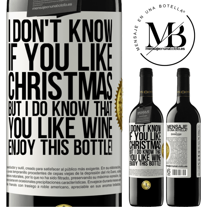 39,95 € Free Shipping | Red Wine RED Edition MBE Reserve I don't know if you like Christmas, but I do know that you like wine. Enjoy this bottle! White Label. Customizable label Reserve 12 Months Harvest 2014 Tempranillo