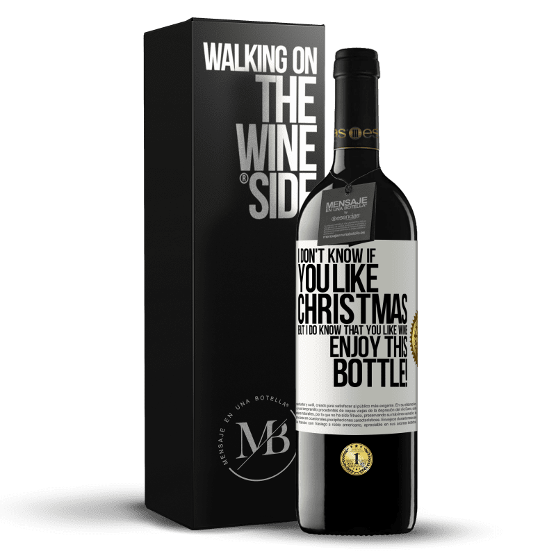 39,95 € Free Shipping | Red Wine RED Edition MBE Reserve I don't know if you like Christmas, but I do know that you like wine. Enjoy this bottle! White Label. Customizable label Reserve 12 Months Harvest 2015 Tempranillo