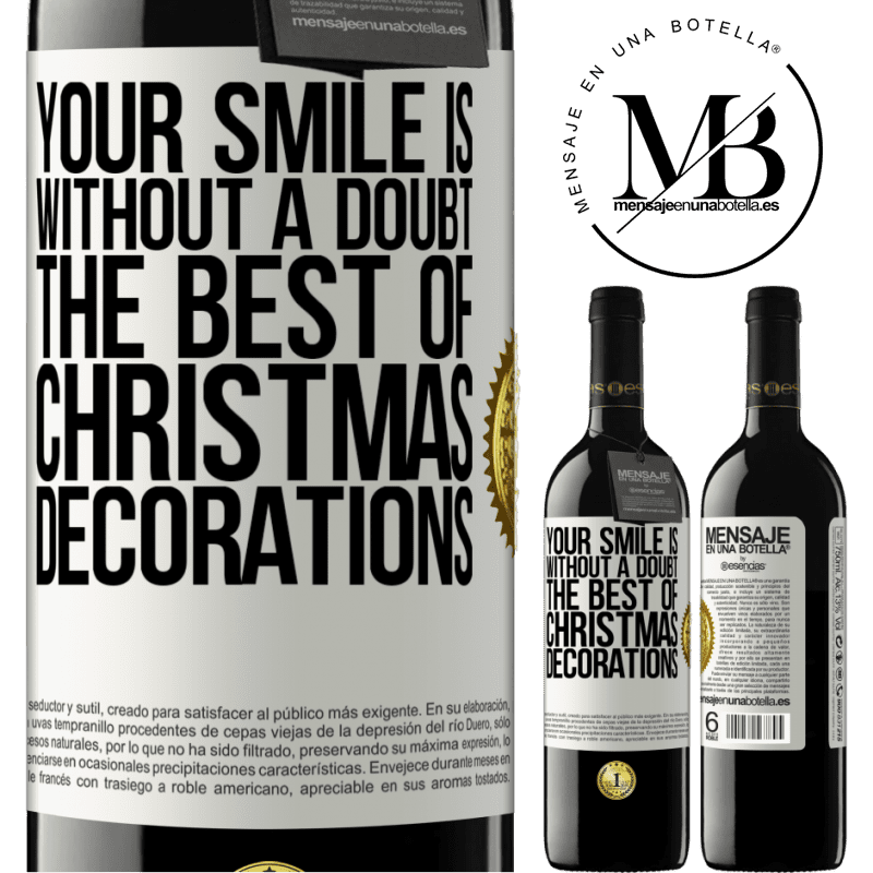 39,95 € Free Shipping | Red Wine RED Edition MBE Reserve Your smile is, without a doubt, the best of Christmas decorations White Label. Customizable label Reserve 12 Months Harvest 2014 Tempranillo