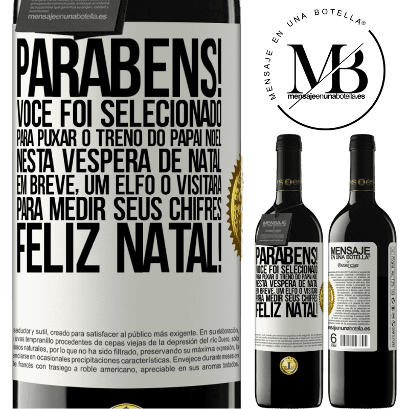 39,95 € Envio grátis | Vinho tinto Edição RED MBE Reserva Parabéns! Você foi selecionado para puxar o trenó do Papai Noel nesta véspera de Natal. Em breve, um elfo o visitará para Etiqueta Branca. Etiqueta personalizável Reserva 12 Meses Colheita 2014 Tempranillo