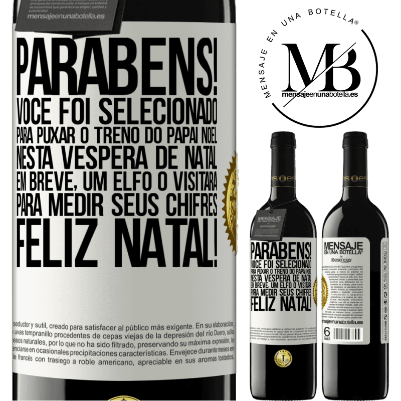 39,95 € Envio grátis | Vinho tinto Edição RED MBE Reserva Parabéns! Você foi selecionado para puxar o trenó do Papai Noel nesta véspera de Natal. Em breve, um elfo o visitará para Etiqueta Branca. Etiqueta personalizável Reserva 12 Meses Colheita 2016 Tempranillo