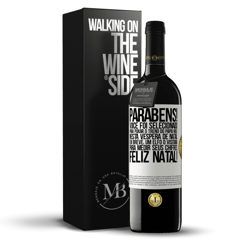 39,95 € Envio grátis | Vinho tinto Edição RED MBE Reserva Parabéns! Você foi selecionado para puxar o trenó do Papai Noel nesta véspera de Natal. Em breve, um elfo o visitará para Etiqueta Branca. Etiqueta personalizável Reserva 12 Meses Colheita 2015 Tempranillo