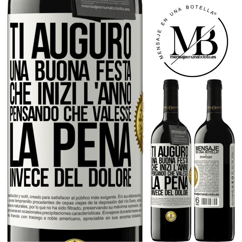 39,95 € Spedizione Gratuita | Vino rosso Edizione RED MBE Riserva Ti auguro una buona festa, che inizi l'anno pensando che valesse la pena invece del dolore Etichetta Bianca. Etichetta personalizzabile Riserva 12 Mesi Raccogliere 2016 Tempranillo