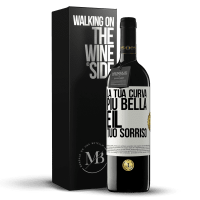 «La tua curva più bella è il tuo sorriso» Edizione RED MBE Riserva