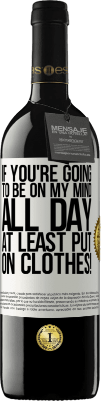 «Если ты будешь в голове весь день, хотя бы надень одежду!» Издание RED MBE Бронировать