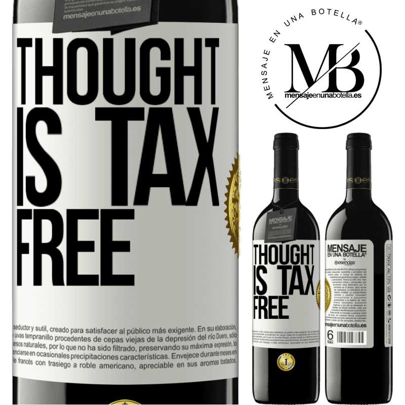 39,95 € Free Shipping | Red Wine RED Edition MBE Reserve Thought is tax free White Label. Customizable label Reserve 12 Months Harvest 2014 Tempranillo