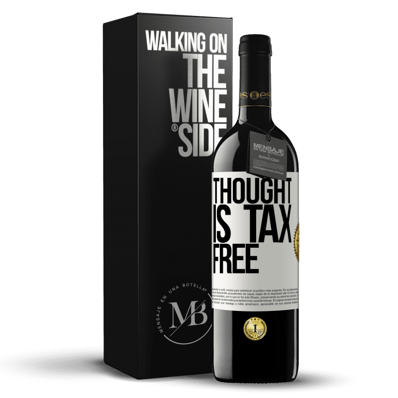 39,95 € Free Shipping | Red Wine RED Edition MBE Reserve Thought is tax free White Label. Customizable label Reserve 12 Months Harvest 2014 Tempranillo