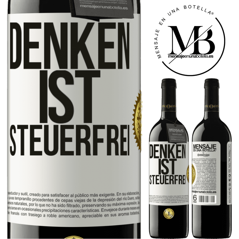 39,95 € Kostenloser Versand | Rotwein RED Ausgabe MBE Reserve Denken ist steuerfrei Weißes Etikett. Anpassbares Etikett Reserve 12 Monate Ernte 2014 Tempranillo