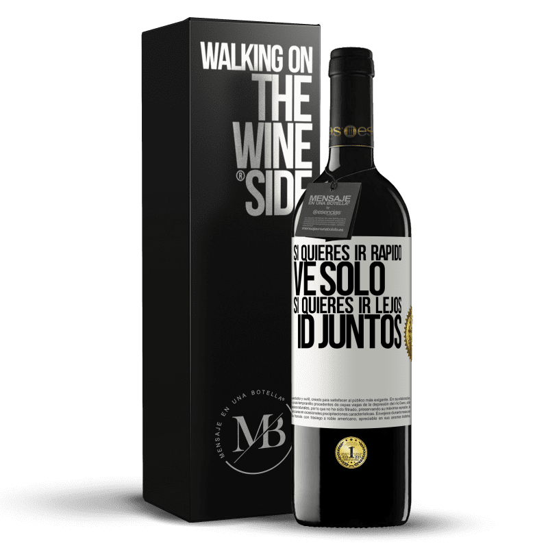 39,95 € Envío gratis | Vino Tinto Edición RED MBE Reserva Si quieres ir rápido, ve solo. Si quieres ir lejos, id juntos Etiqueta Blanca. Etiqueta personalizable Reserva 12 Meses Cosecha 2015 Tempranillo