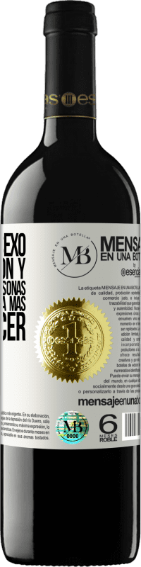 «Elimina el sexo de la ecuación y verás que hay personas que no tienen nada más que ofrecer» Edición RED MBE Reserva