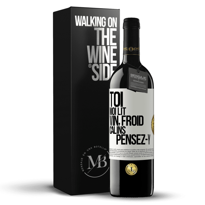 39,95 € Envoi gratuit | Vin rouge Édition RED MBE Réserve Toi, moi lit, vin froid, câlins Pensez-y Étiquette Blanche. Étiquette personnalisable Réserve 12 Mois Récolte 2016 Tempranillo