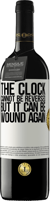 39,95 € Free Shipping | Red Wine RED Edition MBE Reserve The clock cannot be reversed, but it can be wound again White Label. Customizable label Reserve 12 Months Harvest 2016 Tempranillo