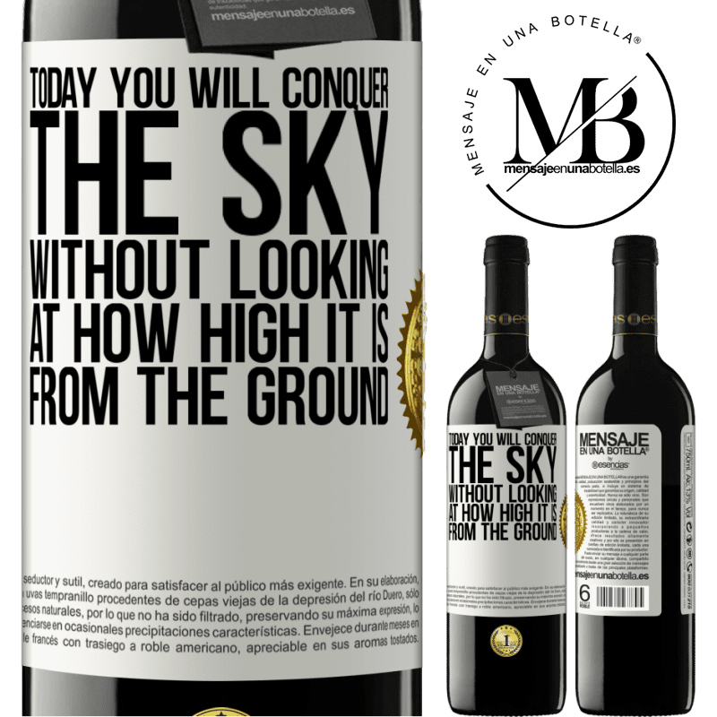 24,95 € Free Shipping | Red Wine RED Edition Crianza 6 Months Today you will conquer the sky, without looking at how high it is from the ground White Label. Customizable label Aging in oak barrels 6 Months Harvest 2019 Tempranillo
