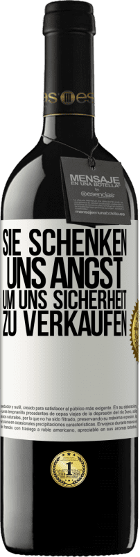 39,95 € Kostenloser Versand | Rotwein RED Ausgabe MBE Reserve Sie schenken uns Angst, um uns Sicherheit zu verkaufen Weißes Etikett. Anpassbares Etikett Reserve 12 Monate Ernte 2015 Tempranillo