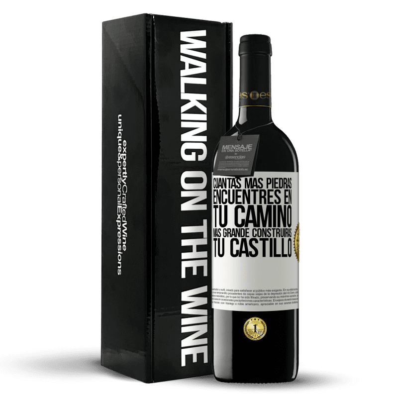 39,95 € Envío gratis | Vino Tinto Edición RED MBE Reserva Cuantas más piedras encuentres en tu camino, más grande construirás tu castillo Etiqueta Blanca. Etiqueta personalizable Reserva 12 Meses Cosecha 2015 Tempranillo