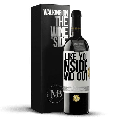 «I like you inside and out» RED Edition MBE Reserve