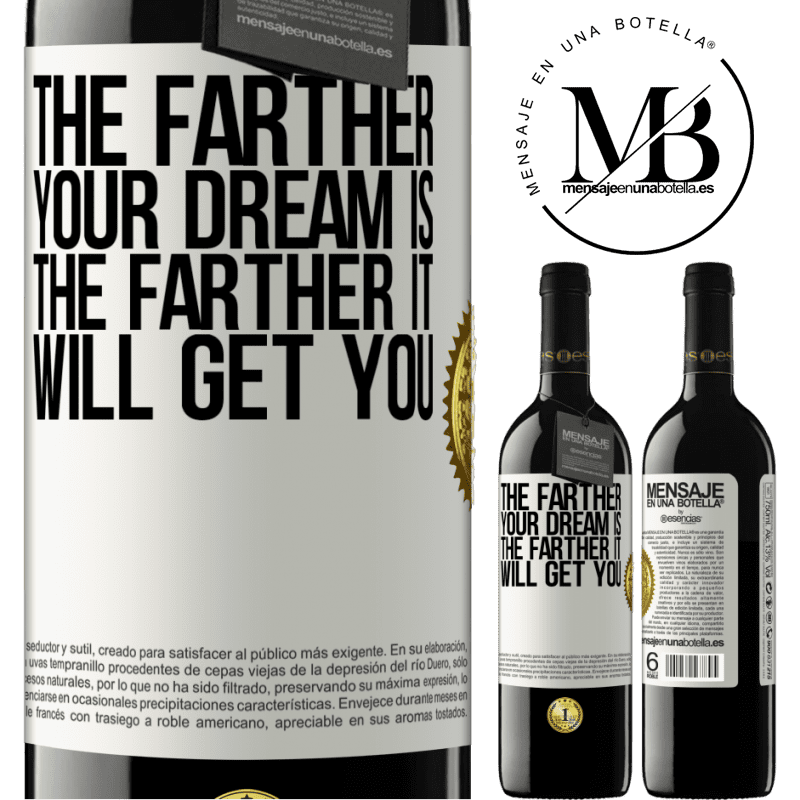 39,95 € Free Shipping | Red Wine RED Edition MBE Reserve The farther your dream is, the farther it will get you White Label. Customizable label Reserve 12 Months Harvest 2014 Tempranillo
