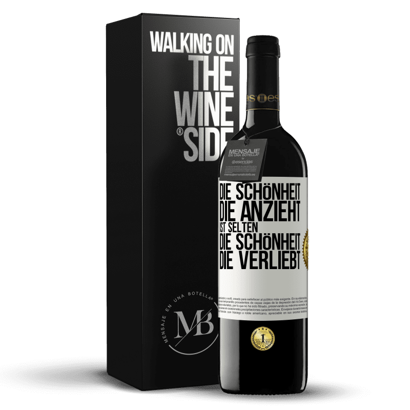 39,95 € Kostenloser Versand | Rotwein RED Ausgabe MBE Reserve Die Schönheit, die anzieht, ist selten die Schönheit, die verliebt Weißes Etikett. Anpassbares Etikett Reserve 12 Monate Ernte 2015 Tempranillo