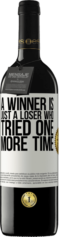 39,95 € | Красное вино Издание RED MBE Бронировать Победитель - просто неудачник, который попробовал еще раз Белая этикетка. Настраиваемая этикетка Бронировать 12 Месяцы Урожай 2016 Tempranillo