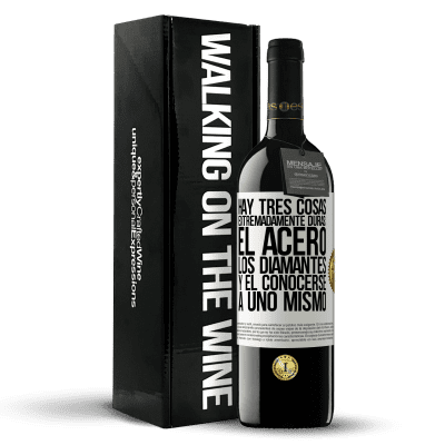 «Hay tres cosas extremadamente duras: el acero, los diamantes, y el conocerse a uno mismo» Edición RED MBE Reserva