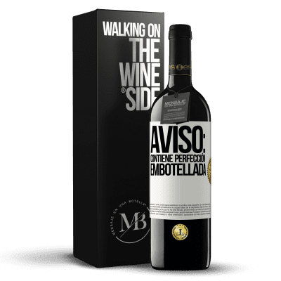 «Aviso: contiene perfección embotellada» Edición RED MBE Reserva