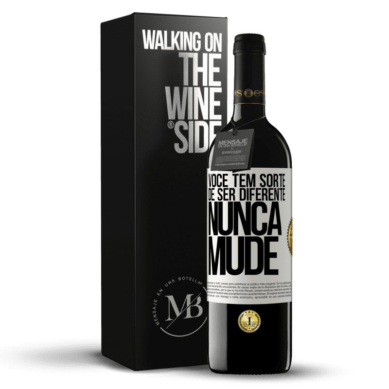 39,95 € Envio grátis | Vinho tinto Edição RED MBE Reserva Você tem sorte de ser diferente. Nunca mude Etiqueta Branca. Etiqueta personalizável Reserva 12 Meses Colheita 2015 Tempranillo