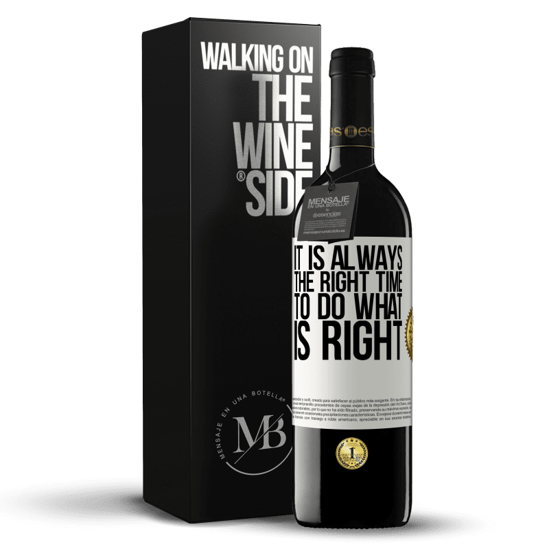 39,95 € Free Shipping | Red Wine RED Edition MBE Reserve It is always the right time to do what is right White Label. Customizable label Reserve 12 Months Harvest 2014 Tempranillo