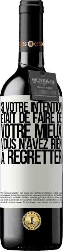 39,95 € | Vin rouge Édition RED MBE Réserve Si votre intention était de faire de votre mieux, vous n'avez rien à regretter Étiquette Blanche. Étiquette personnalisable Réserve 12 Mois Récolte 2015 Tempranillo