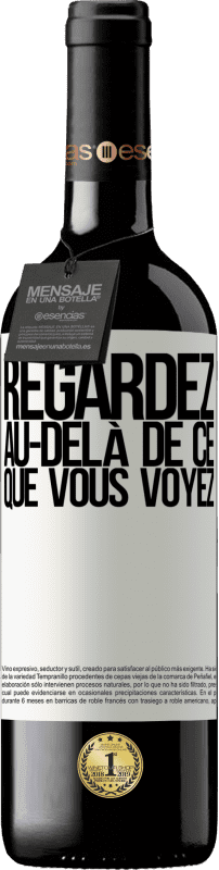 39,95 € Envoi gratuit | Vin rouge Édition RED MBE Réserve Regardez au-delà de ce que vous voyez Étiquette Blanche. Étiquette personnalisable Réserve 12 Mois Récolte 2016 Tempranillo
