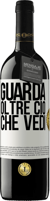 39,95 € | Vino rosso Edizione RED MBE Riserva Guarda oltre ciò che vedi Etichetta Bianca. Etichetta personalizzabile Riserva 12 Mesi Raccogliere 2015 Tempranillo