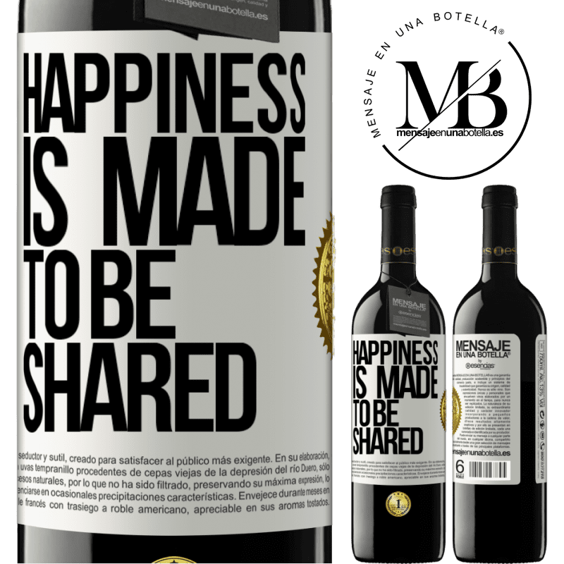 24,95 € Free Shipping | Red Wine RED Edition Crianza 6 Months Happiness is made to be shared White Label. Customizable label Aging in oak barrels 6 Months Harvest 2019 Tempranillo