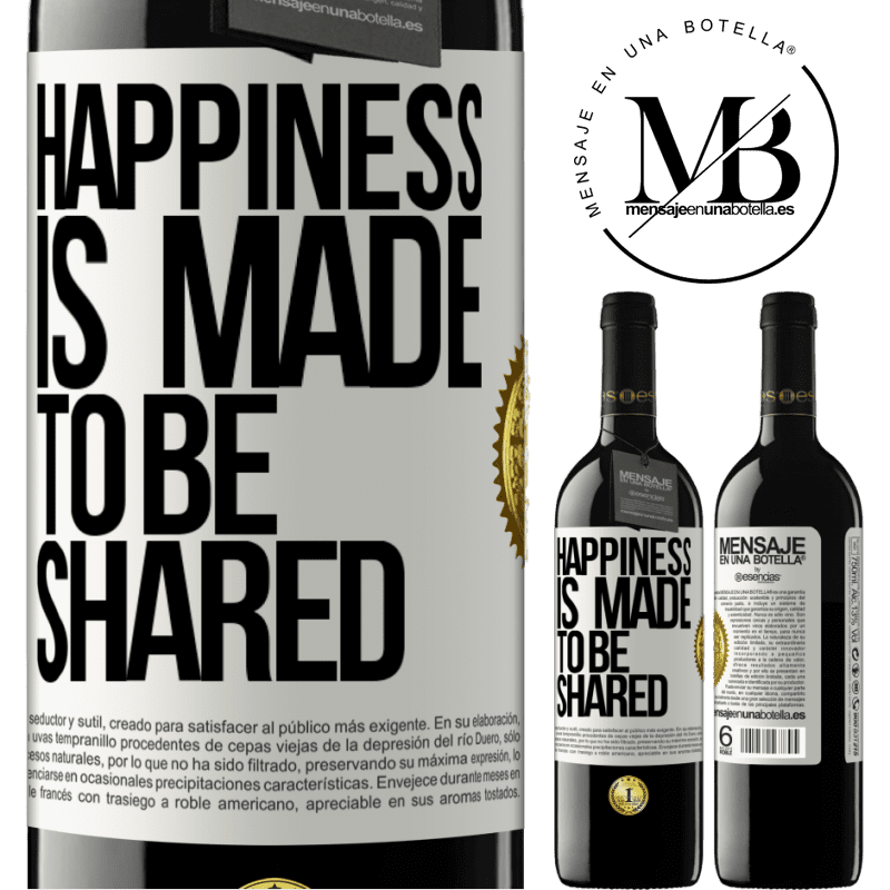 39,95 € Free Shipping | Red Wine RED Edition MBE Reserve Happiness is made to be shared White Label. Customizable label Reserve 12 Months Harvest 2014 Tempranillo