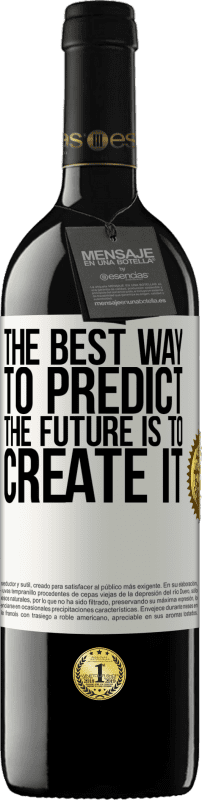 «Лучший способ предсказать будущее - это создать его» Издание RED MBE Бронировать