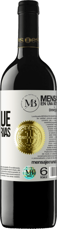 «Tonto es el que hace tonterías» Edición RED MBE Reserva