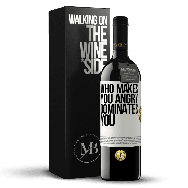 39,95 € Free Shipping | Red Wine RED Edition MBE Reserve Who makes you angry dominates you White Label. Customizable label Reserve 12 Months Harvest 2015 Tempranillo