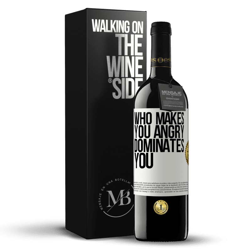 39,95 € Free Shipping | Red Wine RED Edition MBE Reserve Who makes you angry dominates you White Label. Customizable label Reserve 12 Months Harvest 2016 Tempranillo