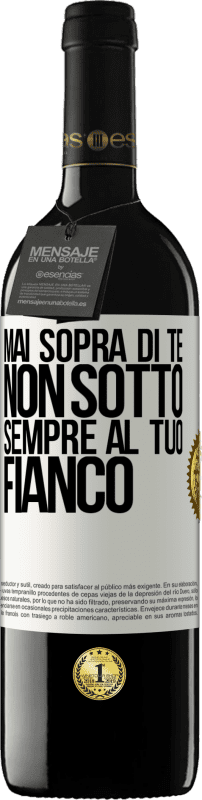 39,95 € Spedizione Gratuita | Vino rosso Edizione RED MBE Riserva Mai sopra di te, non sotto. Sempre al tuo fianco Etichetta Bianca. Etichetta personalizzabile Riserva 12 Mesi Raccogliere 2015 Tempranillo