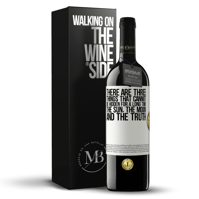 39,95 € Free Shipping | Red Wine RED Edition MBE Reserve There are three things that cannot be hidden for a long time. The sun, the moon, and the truth White Label. Customizable label Reserve 12 Months Harvest 2014 Tempranillo