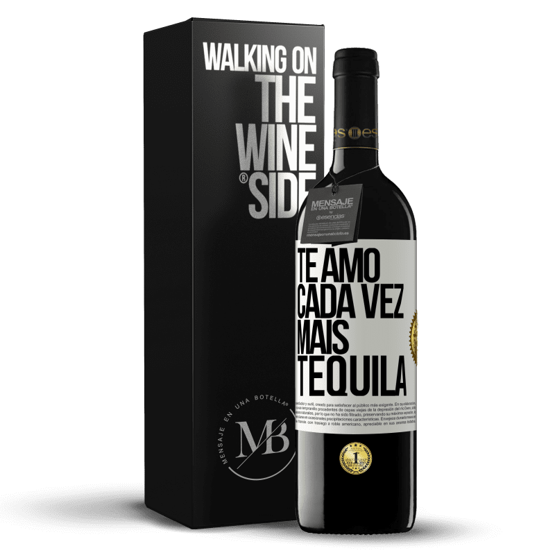 39,95 € Envio grátis | Vinho tinto Edição RED MBE Reserva Te amo cada vez mais tequila Etiqueta Branca. Etiqueta personalizável Reserva 12 Meses Colheita 2015 Tempranillo