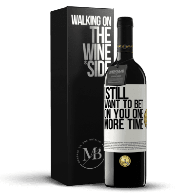 «I still want to bet on you one more time» RED Edition MBE Reserve