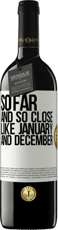 «到目前为止，如此接近，例如一月和十二月» RED版 MBE 预订