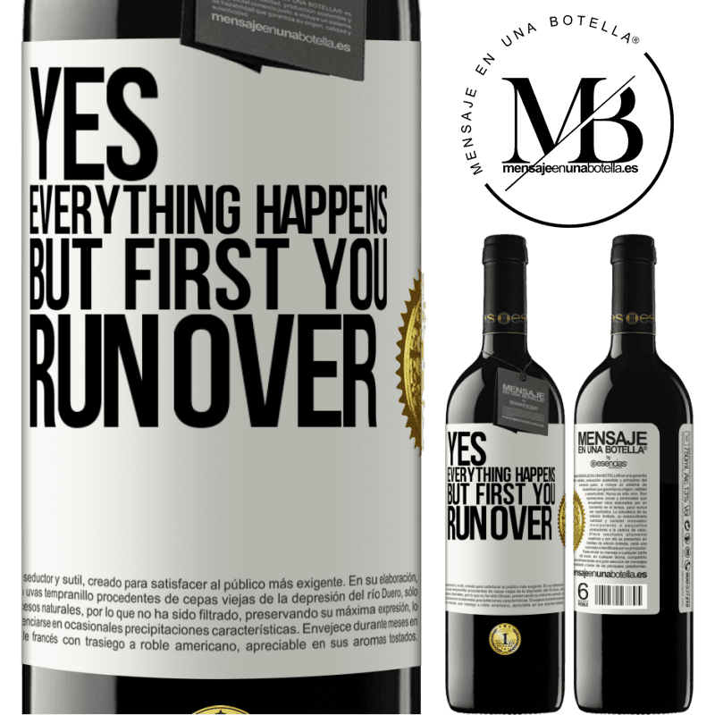 24,95 € Free Shipping | Red Wine RED Edition Crianza 6 Months Yes, everything happens. But first you run over White Label. Customizable label Aging in oak barrels 6 Months Harvest 2019 Tempranillo