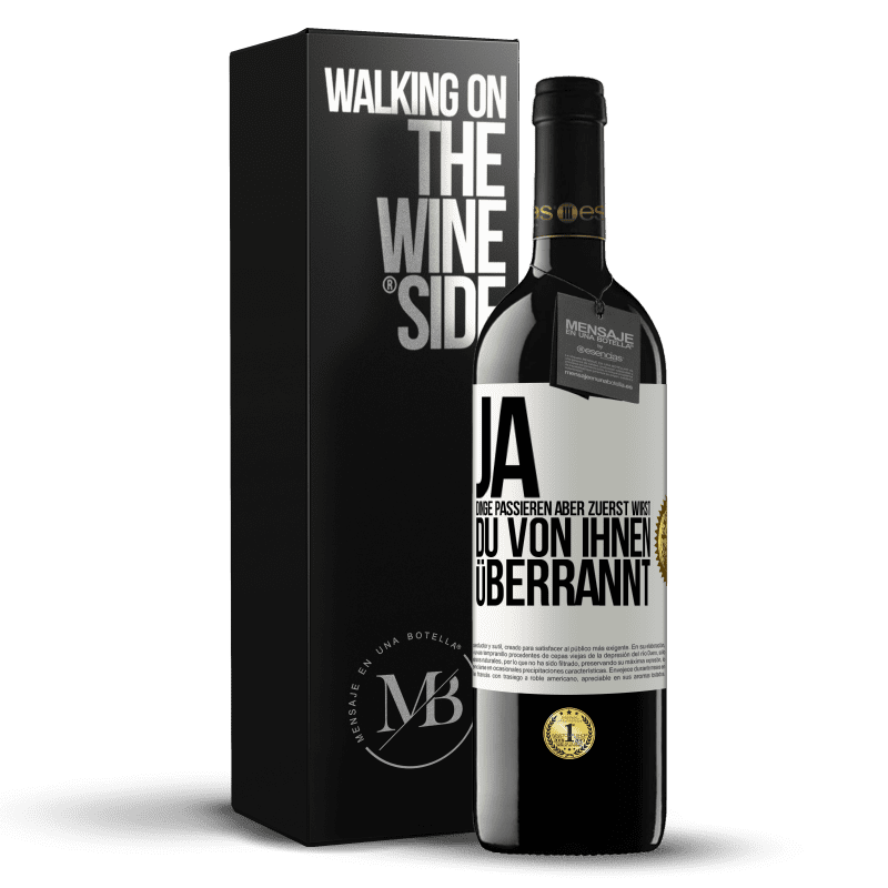 39,95 € Kostenloser Versand | Rotwein RED Ausgabe MBE Reserve Ja, Dinge passieren. Aber zuerst wirst du von ihnen überrannt Weißes Etikett. Anpassbares Etikett Reserve 12 Monate Ernte 2016 Tempranillo