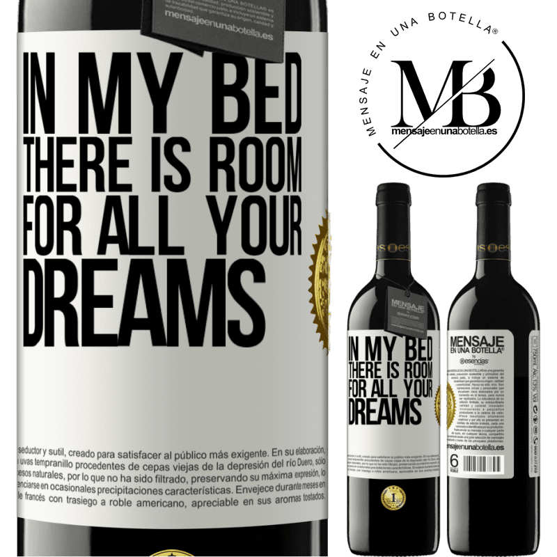 24,95 € Free Shipping | Red Wine RED Edition Crianza 6 Months In my bed there is room for all your dreams White Label. Customizable label Aging in oak barrels 6 Months Harvest 2019 Tempranillo