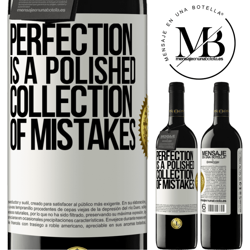 24,95 € Free Shipping | Red Wine RED Edition Crianza 6 Months Perfection is a polished collection of mistakes White Label. Customizable label Aging in oak barrels 6 Months Harvest 2019 Tempranillo