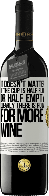 «カップが半分満たされていても、半分空になっていても関係ありません。明らかにワインの余地がある» REDエディション MBE 予約する