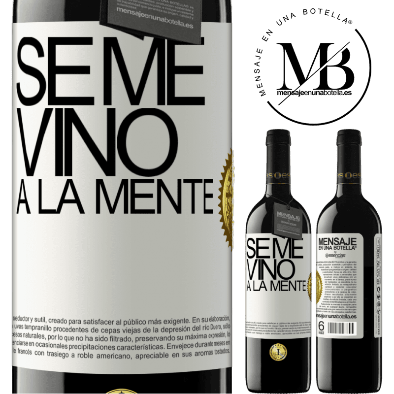 39,95 € Бесплатная доставка | Красное вино Издание RED MBE Бронировать Se me VINO a la mente… Белая этикетка. Настраиваемая этикетка Бронировать 12 Месяцы Урожай 2016 Tempranillo