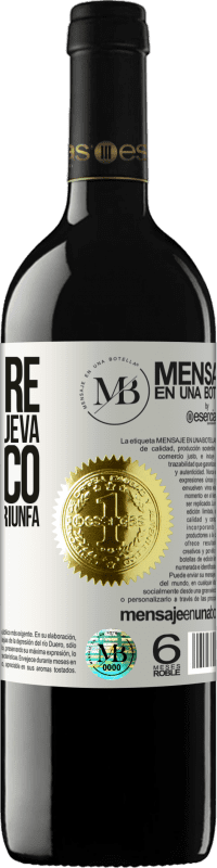 «Un hombre con una idea nueva es un loco hasta que la idea triunfa» Edición RED MBE Reserva