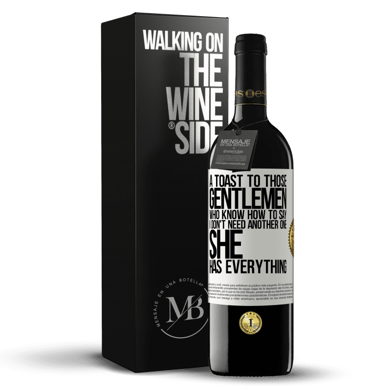 39,95 € Free Shipping | Red Wine RED Edition MBE Reserve A toast to those gentlemen who know how to say I don't need another one, she has everything White Label. Customizable label Reserve 12 Months Harvest 2014 Tempranillo